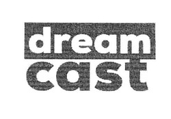 Свідоцтво торговельну марку № 315053 (заявка m202004612): dream cast