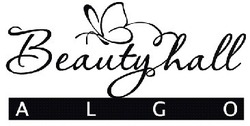 Свідоцтво торговельну марку № 249048 (заявка m201700509): аlgo; beautyhall; beauty hall