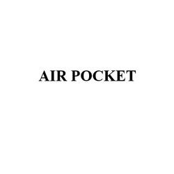 Свідоцтво торговельну марку № 342434 (заявка m202129582): air pocket