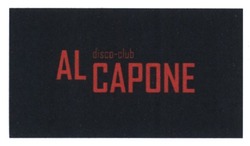 Заявка на торговельну марку № m201413937: disco-club al capone