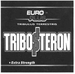 Свідоцтво торговельну марку № 140087 (заявка m201009000): euro plus; tribulus terrestris; tribosteron; extra strength