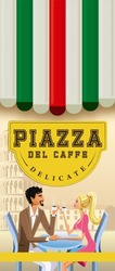 Свідоцтво торговельну марку № 346219 (заявка m202116875): piazza del caffe delicate
