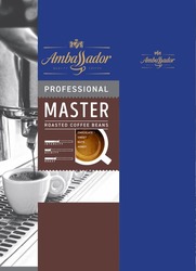 Заявка на торговельну марку № m202213725: quality coffee; ambassador; chocolate, sweet, nuts, honey; intensity, acidity, roast; roasted coffee beans; master; professional
