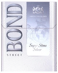 Свідоцтво торговельну марку № 180624 (заявка m201222098): bond street; american blend; super slims silver