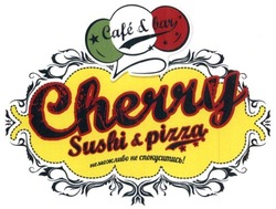 Заявка на торговельну марку № m201708447: cherry sushi&pizza; cafe&bar; неможливо не спокуситись!