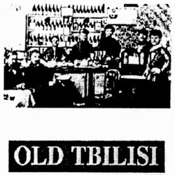 Свідоцтво торговельну марку № 37776 (заявка 2001052981): old tbilisi