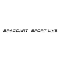 Заявка на торговельну марку № m201519202: braggart sport live