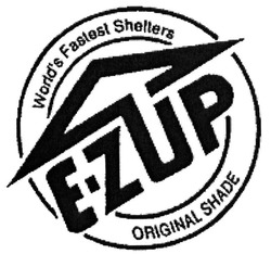 Свідоцтво торговельну марку № 194234 (заявка m201318844): world's fastest shellers; worlds; original shade; e-zup; ezup