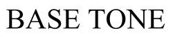 Заявка на торговельну марку № m202517484: base tone