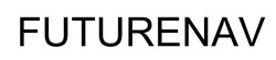 Заявка на торговельну марку № m202421513: futurenav