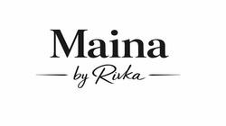 Заявка на торговельну марку № m202603838: maina by ruka