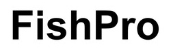 Заявка на торговельну марку № m202511628: fish pro; fishpro
