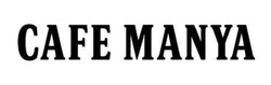 Заявка на торговельну марку № m202602112: cafe manya