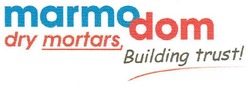 Свідоцтво торговельну марку № 142073 (заявка m201012311): marmodom; marmo dom dry mortars building trust!