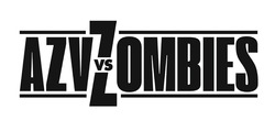 Заявка на торговельну марку № m202207418: azvvszombies; azvzombies; azv vs zombies