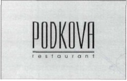 Заявка на торговельну марку № m201309914: podkova; restaurant