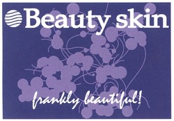 Свідоцтво торговельну марку № 138748 (заявка m201004169): beauty skin frankly beautiful!