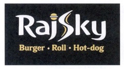 Заявка на торговельну марку № m201709005: rajsky; burger roll hot-dog; hotdog