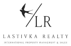 Заявка на торговельну марку № m202523427: limited liability company; lastivka realty; lr