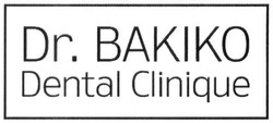 Свідоцтво торговельну марку № 236680 (заявка m201613471): dr.bakiko; dental clinique; вакіко