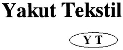 Заявка на торговельну марку № m200612475: yakut tekstil; yt