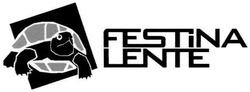 Свідоцтво торговельну марку № 73950 (заявка m200513356): festina lente