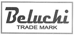 Заявка на торговельну марку № m200908533: beluchi; trade mark
