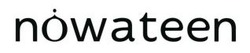 Заявка на торговельну марку № m202521200: nowateen