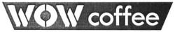 Заявка на торговельну марку № m201900377: wow coffee