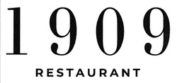 Заявка на торговельну марку № m202422371: 1909 restaurant