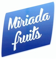 Свідоцтво торговельну марку № 201524 (заявка m201407445): miriada fruits; friuts