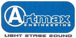 Свідоцтво торговельну марку № 86559 (заявка m200612755): artmax; engineering; light stage sound