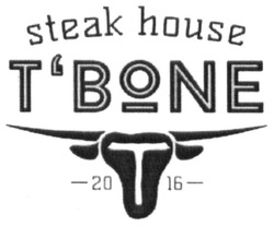 Заявка на торговельну марку № m201712886: steak house t-bone 2016; tbone; t bone; т