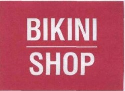 Свідоцтво торговельну марку № 234275 (заявка m201606374): bikini shop