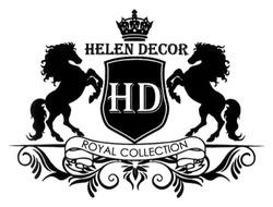 Заявка на торговельну марку № m201412598: helen decor; hd; royal collection; нд
