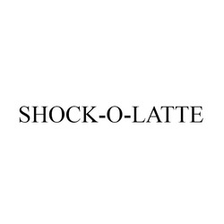 Свідоцтво торговельну марку № 247021 (заявка m201626724): shock-o-latte; shockolatte