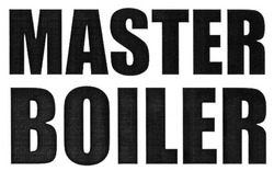 Свідоцтво торговельну марку № 233905 (заявка m201609970): master boiler