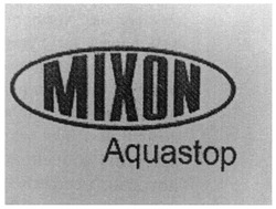 Свідоцтво торговельну марку № 185075 (заявка m201309242): mixon; aquastop