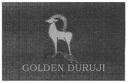 Свідоцтво торговельну марку № 100757 (заявка m200714828): golden duruji