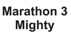Свідоцтво торговельну марку № 305952 (заявка m201928494): marathon 3 mighty