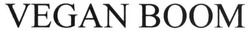 Заявка на торговельну марку № m201812032: vegan boom; воом