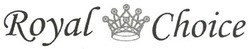 Свідоцтво торговельну марку № 122484 (заявка m200819625): royal choice