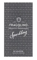 Заявка на торговельну марку № m202113767: fragolino; prodotto tradizionale; sparkling; salute rosso; alc. 6,0-6,9% vol; 6 0; 6 9