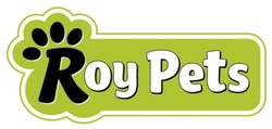 Заявка на торговельну марку № m202606648: roy pets