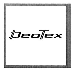 Заявка на торговельну марку № m201922756: deotex