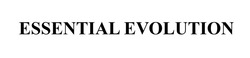 Заявка на торговельну марку № m202308197: essential evolution