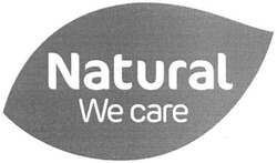 Свідоцтво торговельну марку № 237892 (заявка m201615434): natural; we care