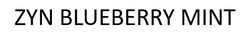 Заявка на торговельну марку № m202519089: zyn blueberry mint