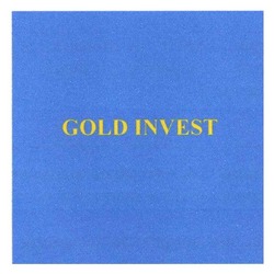 Заявка на торговельну марку № m202505955: gold invest