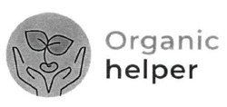 Свідоцтво торговельну марку № 284031 (заявка m201823371): organic helper